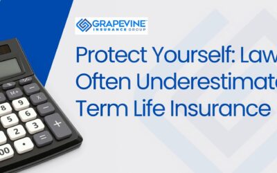 Protect Yourself: Lawyers Often Underestimate Their Term Life Insurance Needs